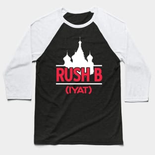 Gamer: Rush B (IYAT) Baseball T-Shirt